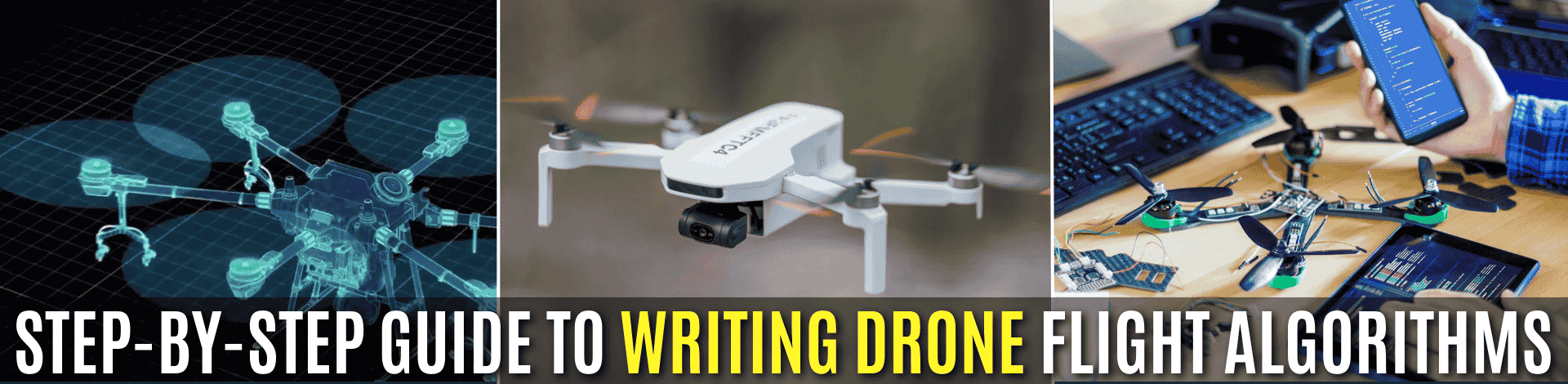 19782938_Step-by-Step Guide to Writing Drone Flight Algorithms.png